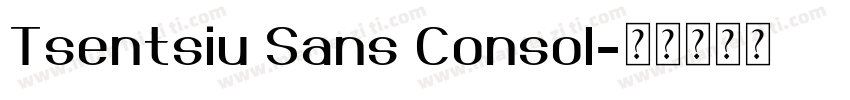 Tsentsiu Sans Consol字体转换